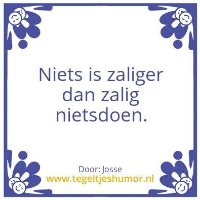 Tegeltje: Nietsdoen