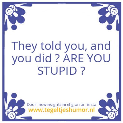 Tegeltje: you’re welcome…