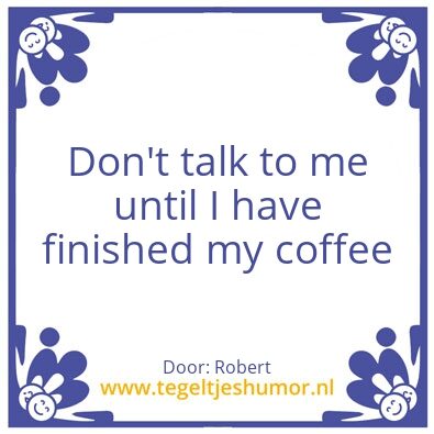 Tegeltje: Coffee