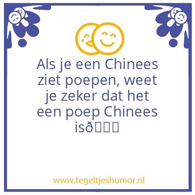 Tegeltje: Poep Chinees