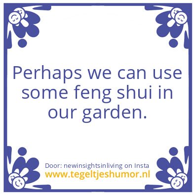 Tegeltje: “More Zen.”