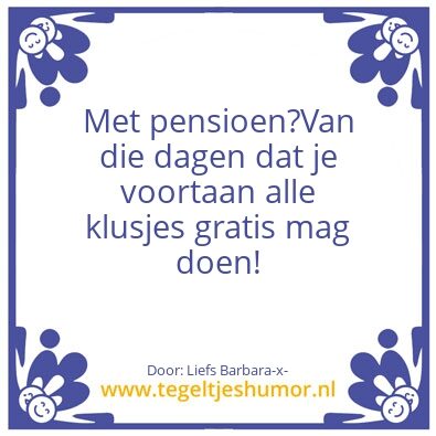Tegeltje: Pensioen