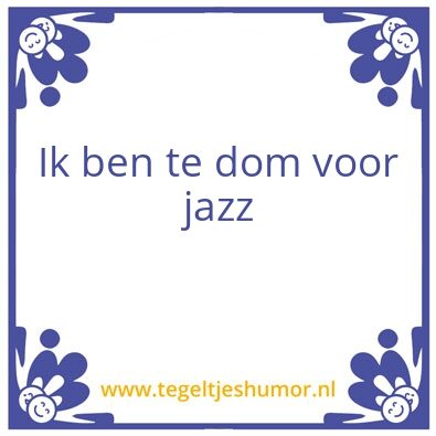 Tegeltje: Jazz