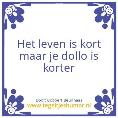 Tegeltje: dollo