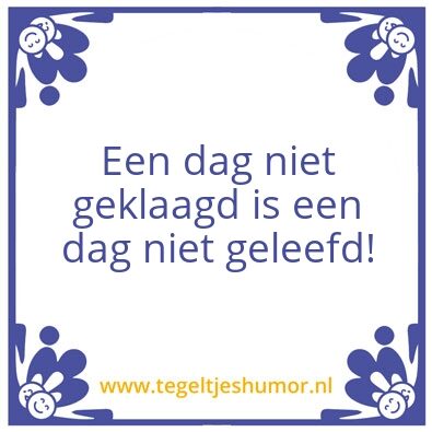 Tegeltje: Klagen