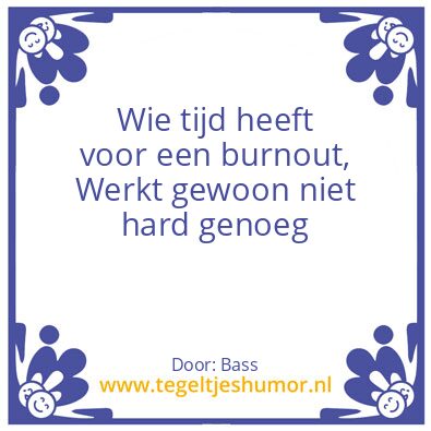 Tegeltje: Burnout