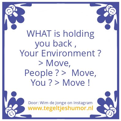 Tegeltje: WHAT is holding you back ?