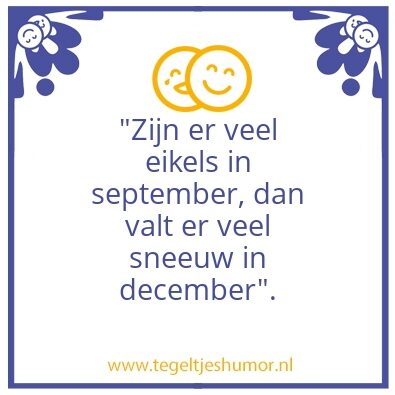 Tegeltje: Weerspreek van de dag