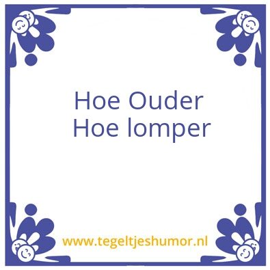Tegeltje: Spreuk