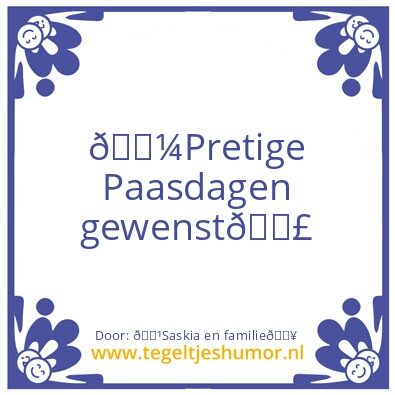 Tegeltje: ðŸŒ·PasenðŸ¤