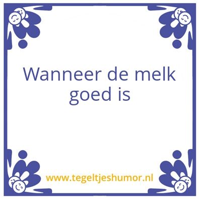 Tegeltje: Melk
