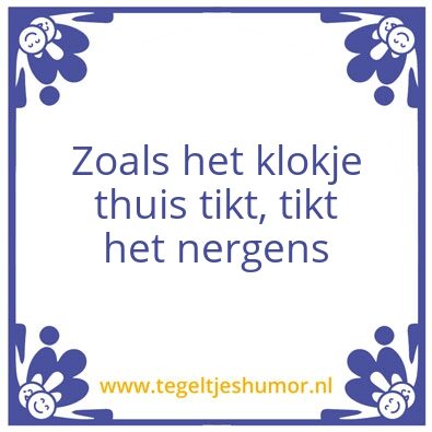 Tegeltje: zoals