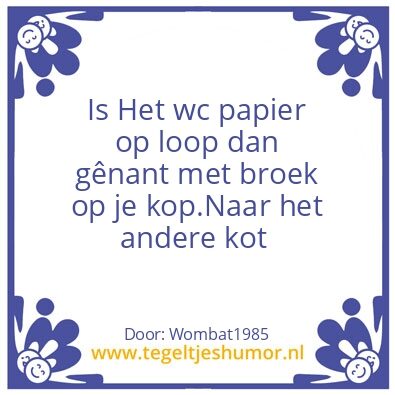 Tegeltje: Wc spreuk