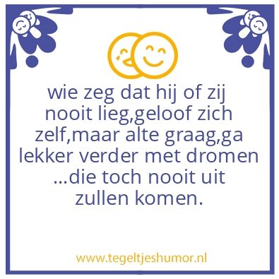 Tegeltje: zo is het en niet anders