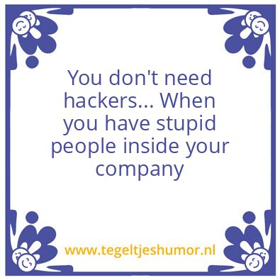 Tegeltje: Stupid people