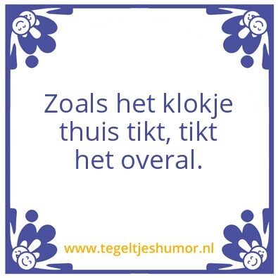 Tegeltje: Klokje