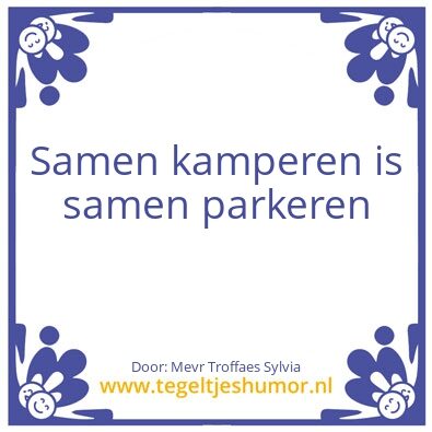 Tegeltje: *