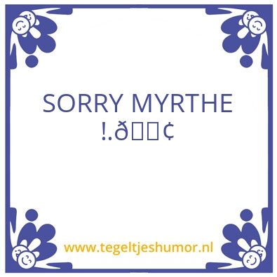 Tegeltje: Myrthe