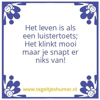 Tegeltje: Het Leven