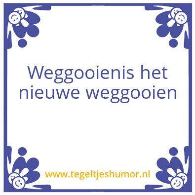 Tegeltje: Opruimen