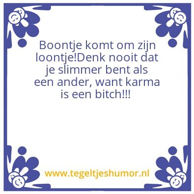 Tegeltje: Karma