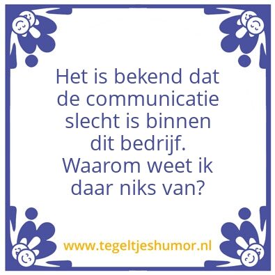 Tegeltje: Communicatie