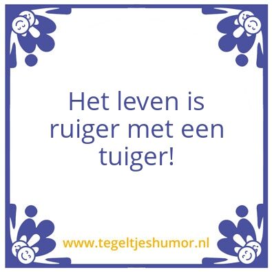 Tegeltje: Tuiger