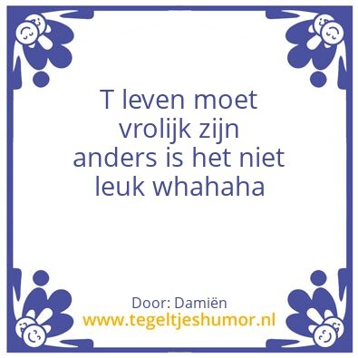 Tegeltje: mooi dit