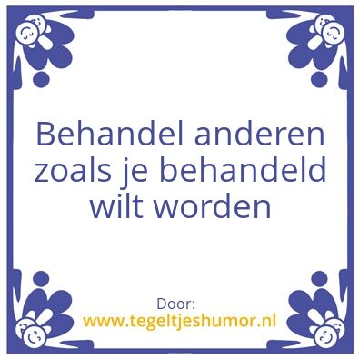 Tegeltje: wise words