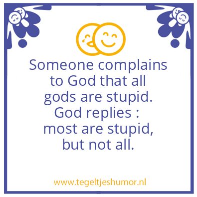 Tegeltje: Someone complains to God