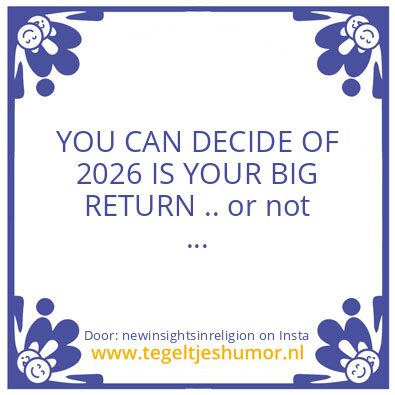 Tegeltje: what life is all about, ?