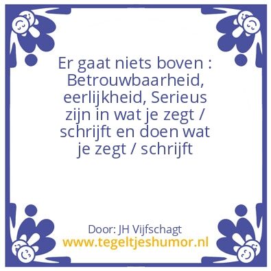 Tegeltje: er gaat niets boven