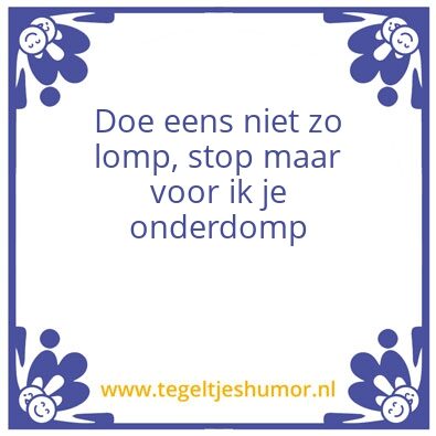 Tegeltje: .