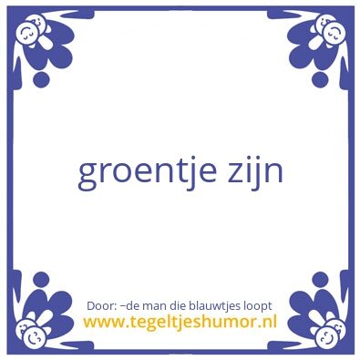 Tegeltje: Liever een blauwtje lopen