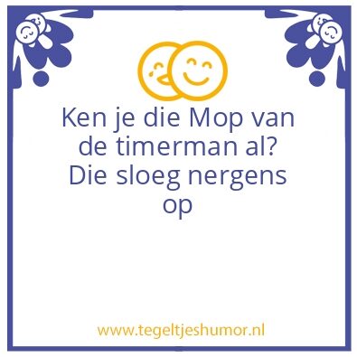 Tegeltje: Mop