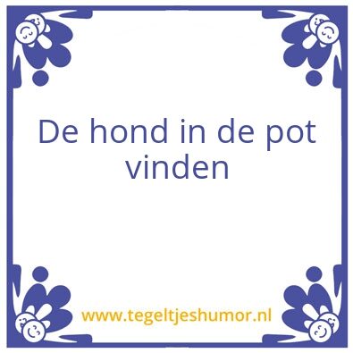 Tegeltje: Uitdrukking