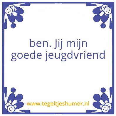 Tegeltje: Vrind