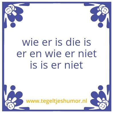 Tegeltje: Zijn