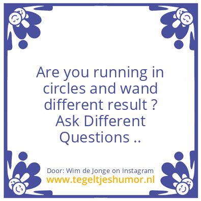 Tegeltje: Different Questions ..