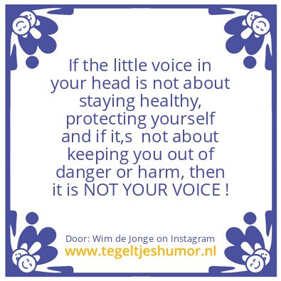 Tegeltje: the little voice in your head