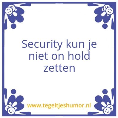 Tegeltje: Security