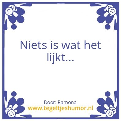 Tegeltje: Schijn