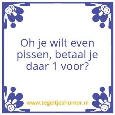 Tegeltje: Hehe