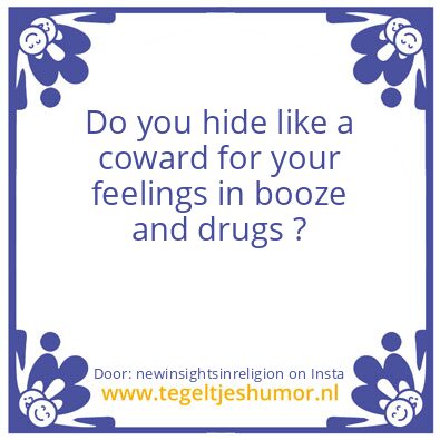 Tegeltje: like a coward