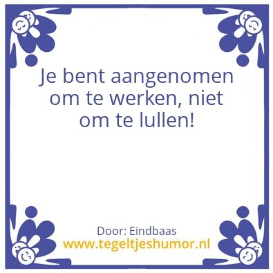 Tegeltje: Werken