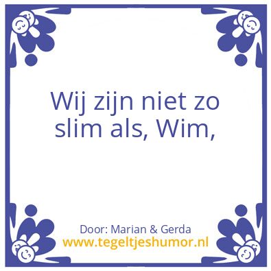 Tegeltje: Stoot ik alweer mijn kop