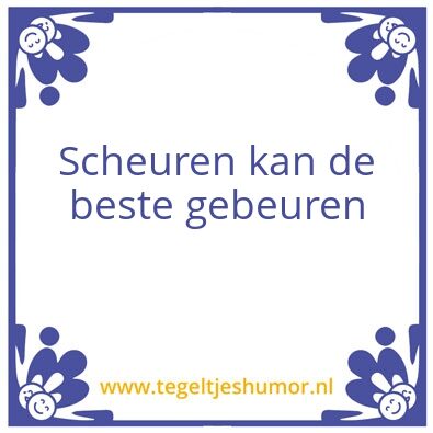Tegeltje: Scheuren