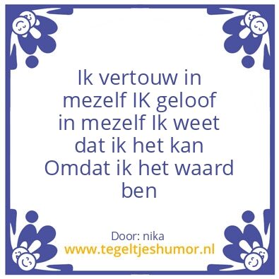 Tegeltje: Het waard zijn