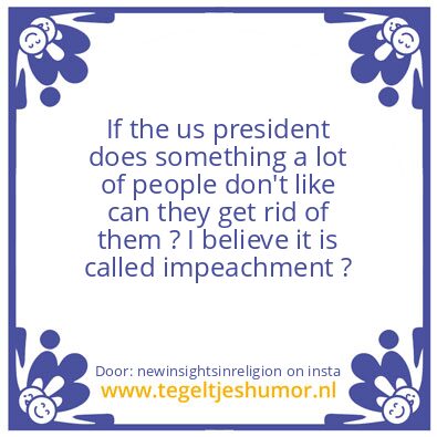 Tegeltje: The us President..