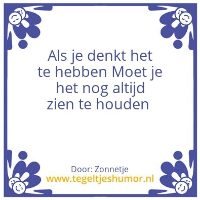 Tegeltje: Hebben